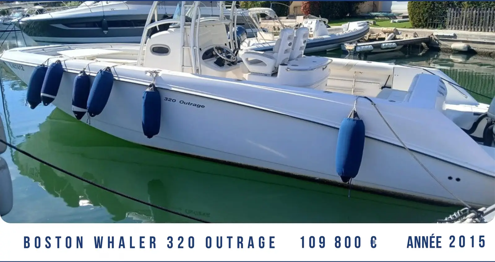 BOSTON WHALER 320 OUTRAGE – Yacht 9.8 m – Image n°1
