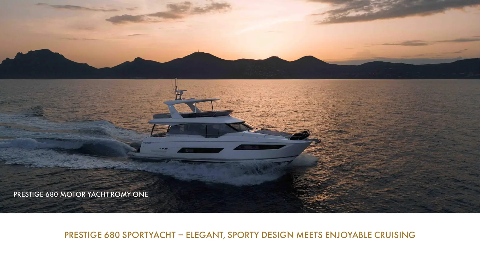 PRESTIGE ROMY ONE – Yacht 21.45 m – Image n°1