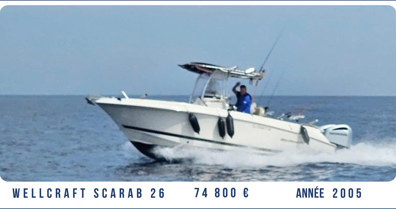 WELLCRAFT SCARAB 26 – Yacht 7.6 m – Image n°1